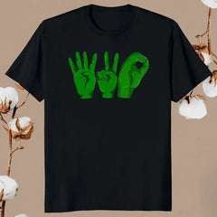 Sign Language 420 T-shirts