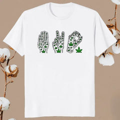 Sign Language 420 T-shirts